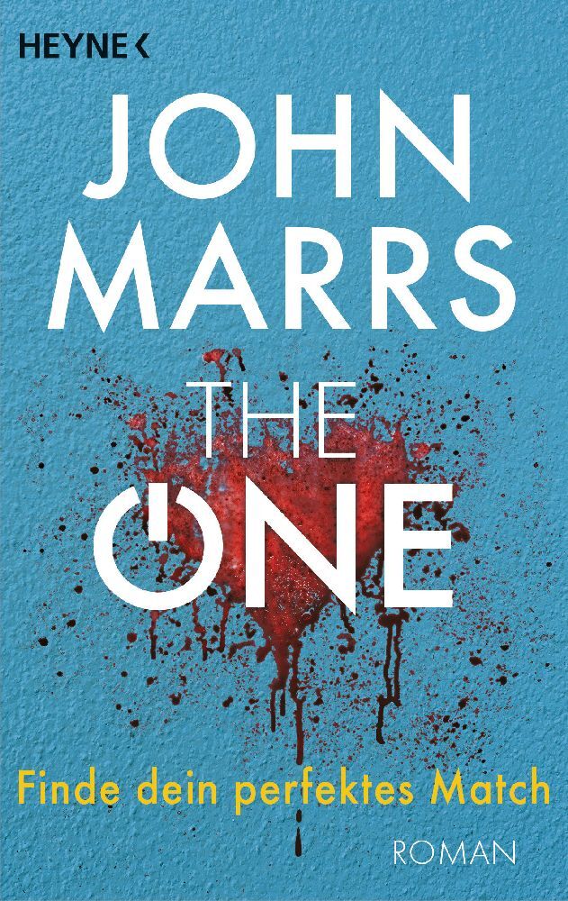 The One - Finde dein perfektes Match (John Marrs)