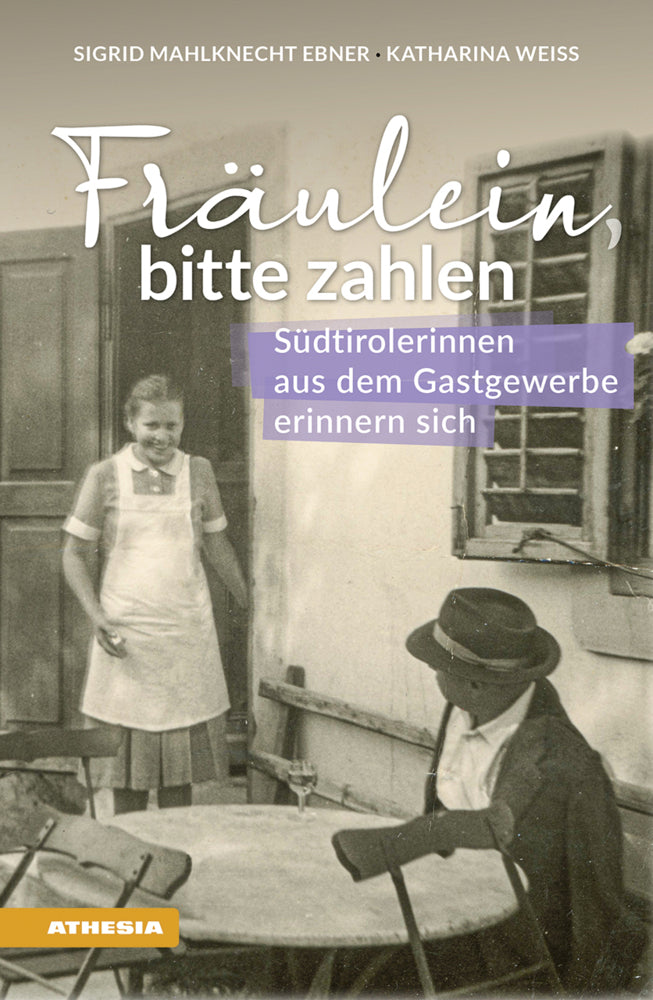 Fräulein bitte zahlen (Sigrid Mahlknecht Ebner)