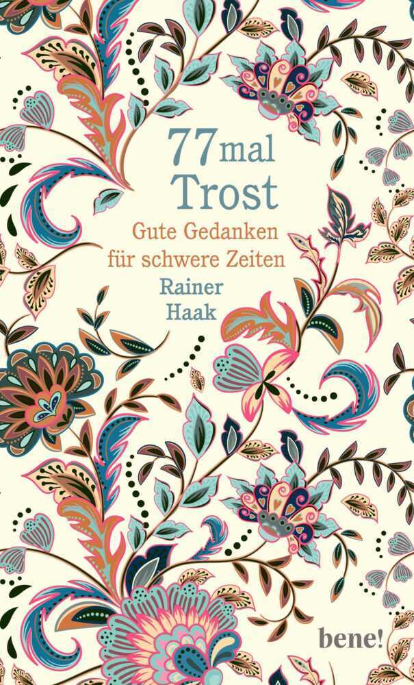77 mal Trost (Rainer Haak)