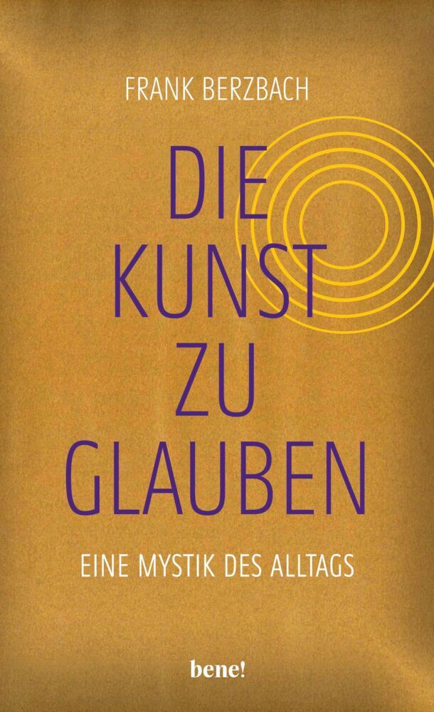 Die Kunst, zu glauben (Frank Berzbach)