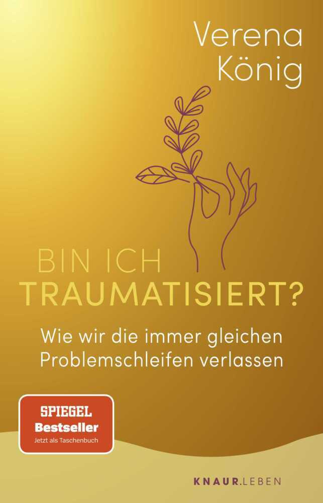Bin ich traumatisiert? (Verena König)