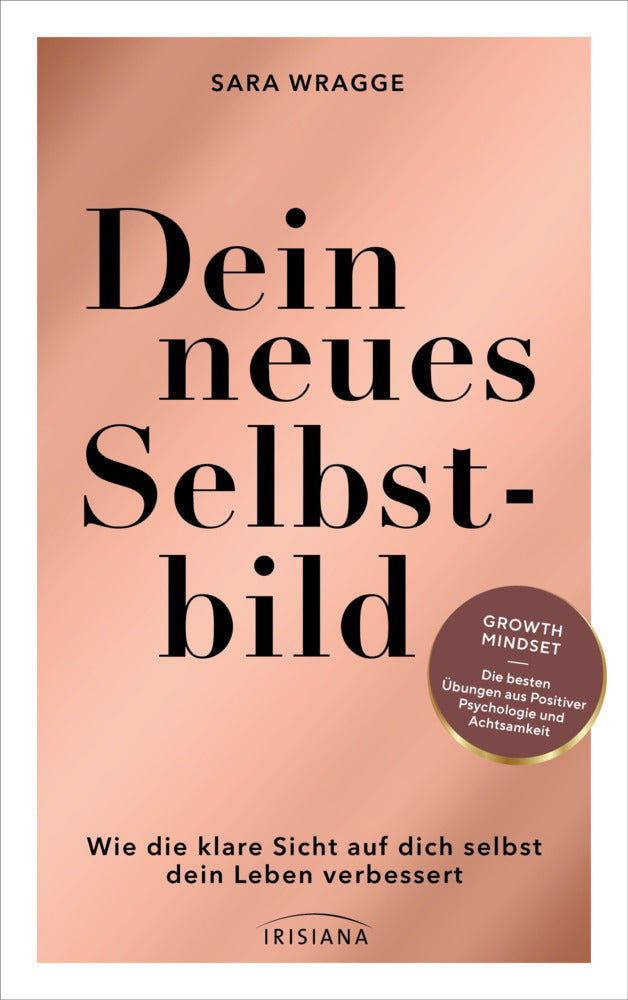 Dein neues Selbstbild (Sara Wragge)