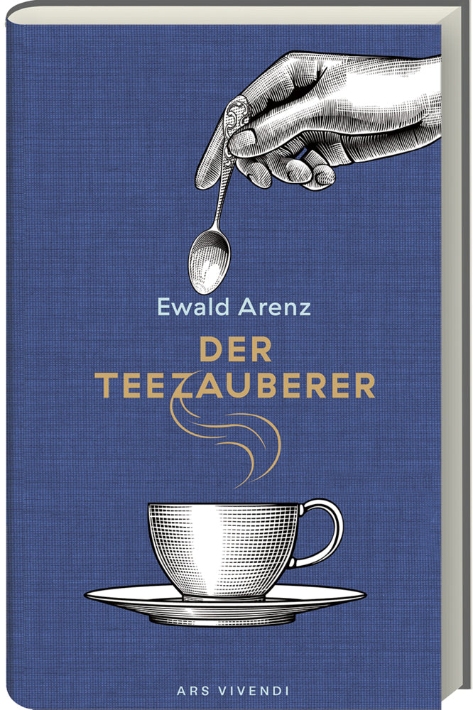 Der Teezauberer (Ewald Arenz)