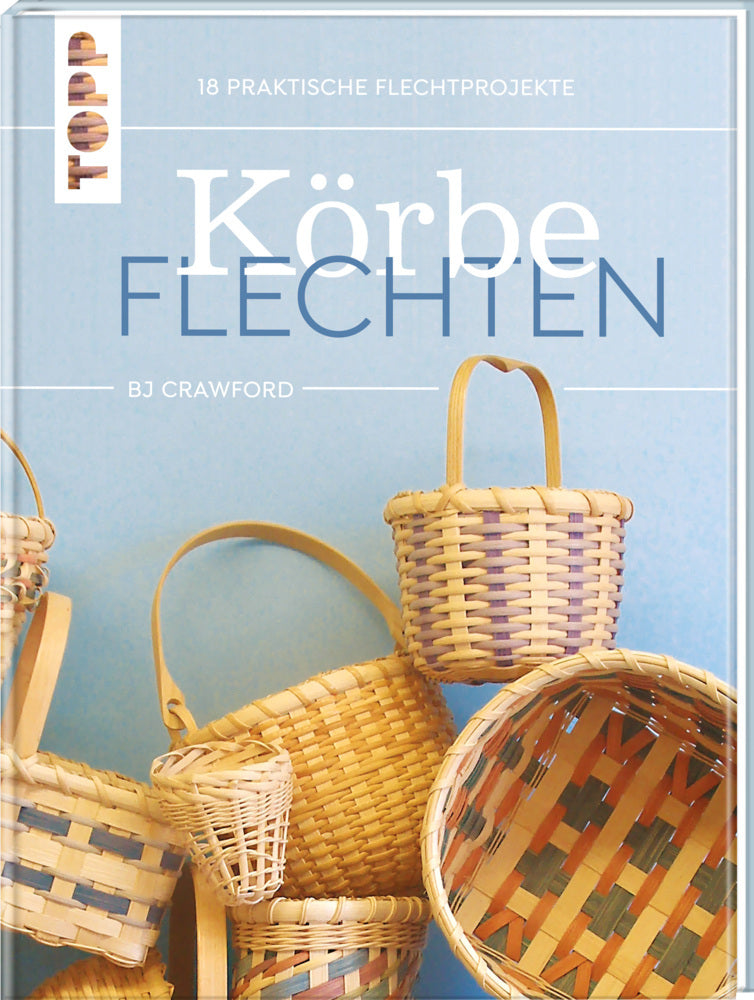 Körbe flechten. Werkbuch (Bj Crawford)