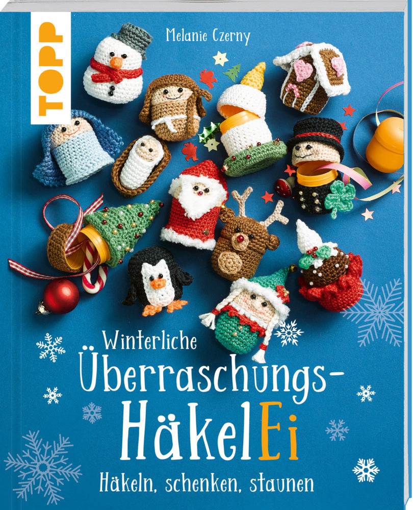 Winterliche Überraschungs-HäkelEi (kreativ.kompakt.) (Melanie Czerny)