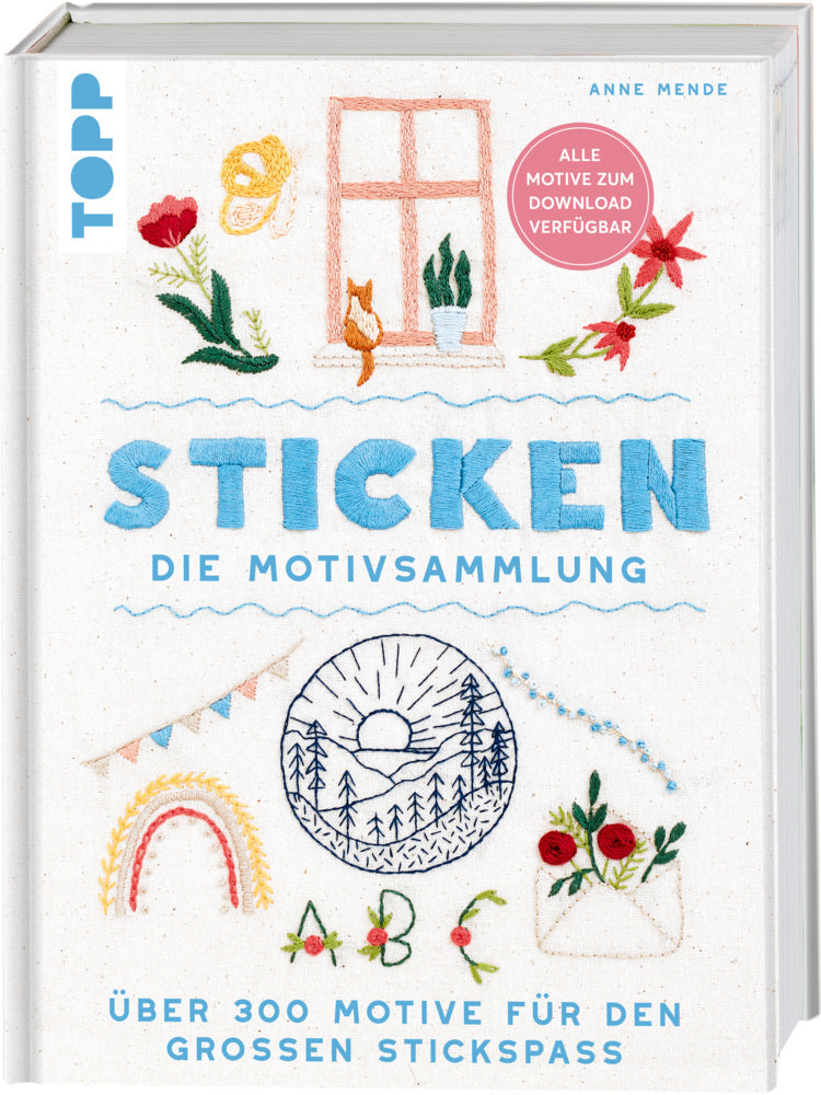 Sticken. Die Motivsammlung (Anne Mende)