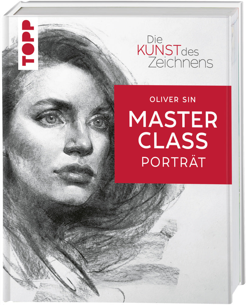 Die Kunst des Zeichnens Masterclass - Porträt (Oliver Sin)