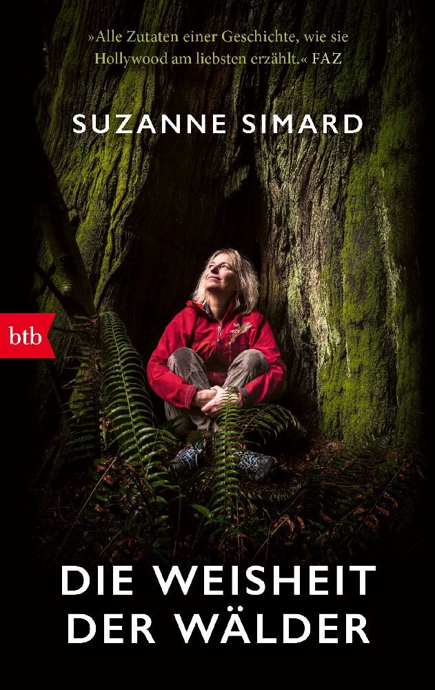 Die Weisheit der Wälder (Suzanne Simard)