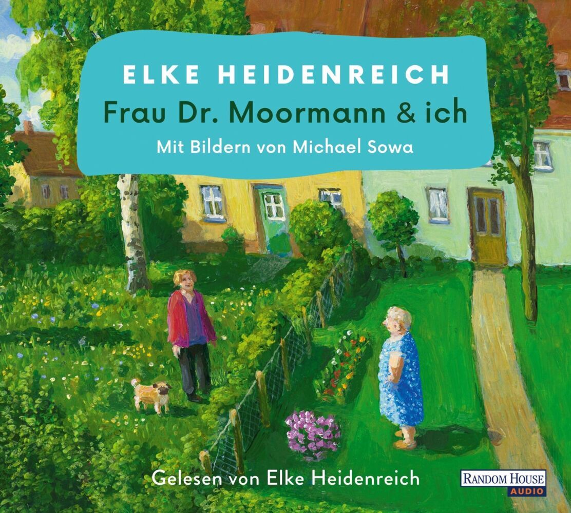 Frau Dr. Moormann & ich, 2 Audio-CD (Elke Heidenreich)