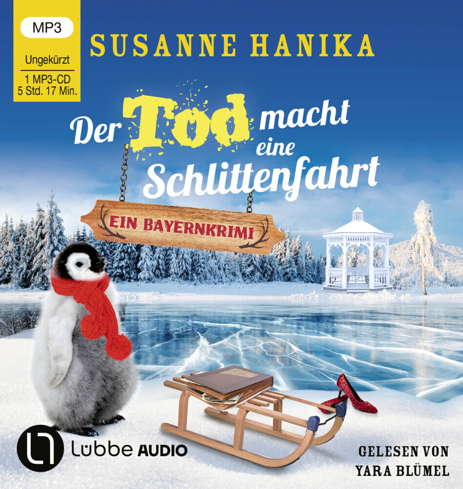Der Tod macht eine Schlittenfahrt, 1 Audio-CD, 1 MP3 (Susanne Hanika)
