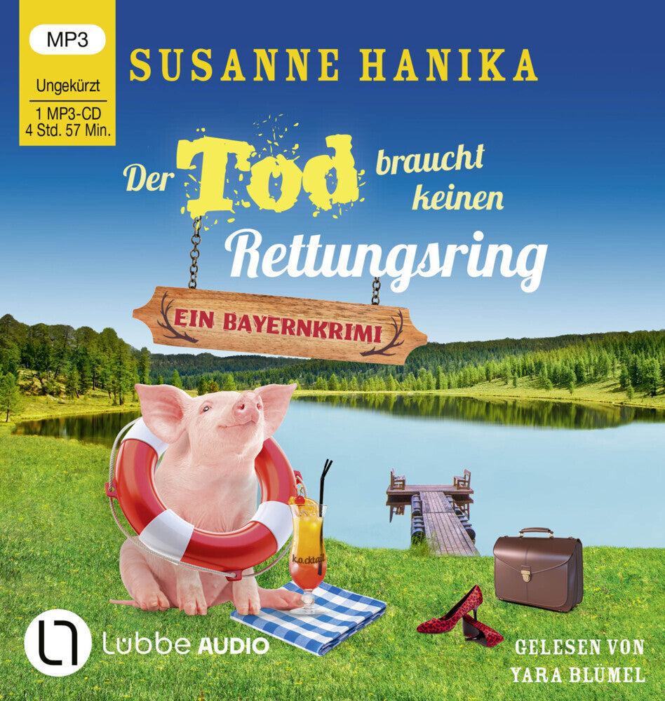Der Tod braucht keinen Rettungsring, 1 Audio-CD, 1 MP3 (Susanne Hanika)