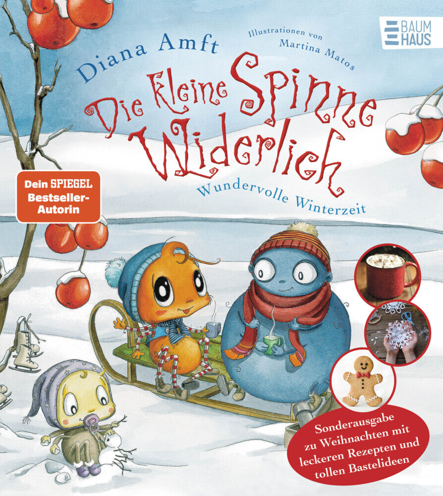 Die kleine Spinne Widerlich - Wundervolle Winterzeit - Sonderausgabe zu Weihnachten mit leckeren Rezepten und tollen Bastelideen (Diana Amft)