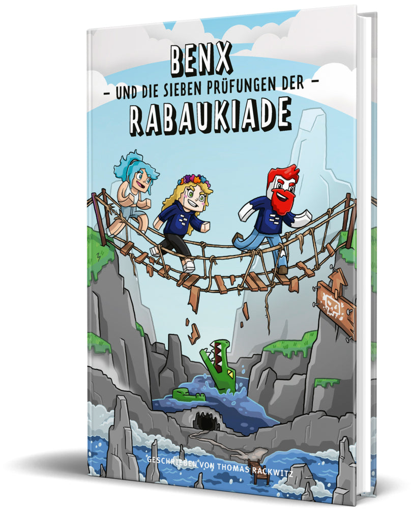 Benx und die sieben Prüfungen der Rabaukiade (Benx)