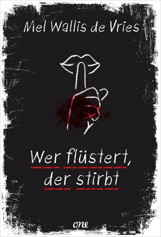 Wer flüstert, der stirbt (Mel Wallis De Vries)