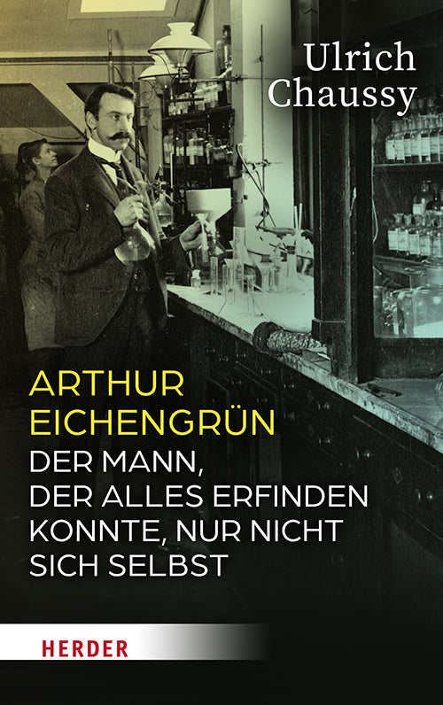 Arthur Eichengrün (Ulrich Chaussy)