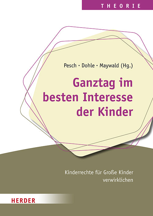Ganztag im besten Interesse der Kinder (Ludger Pesch)