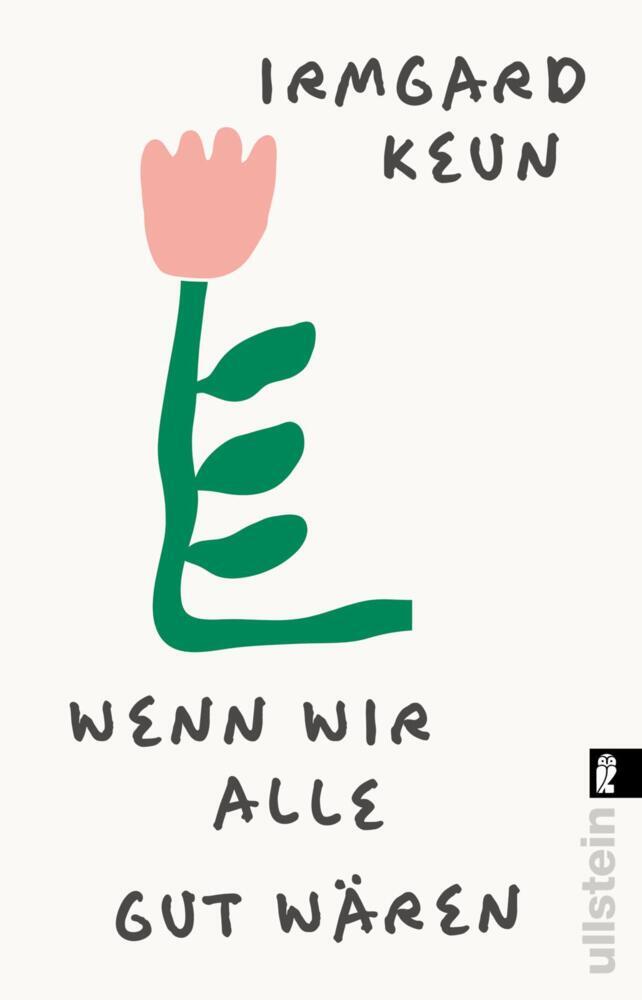 Wenn wir alle gut wären (Irmgard Keun)