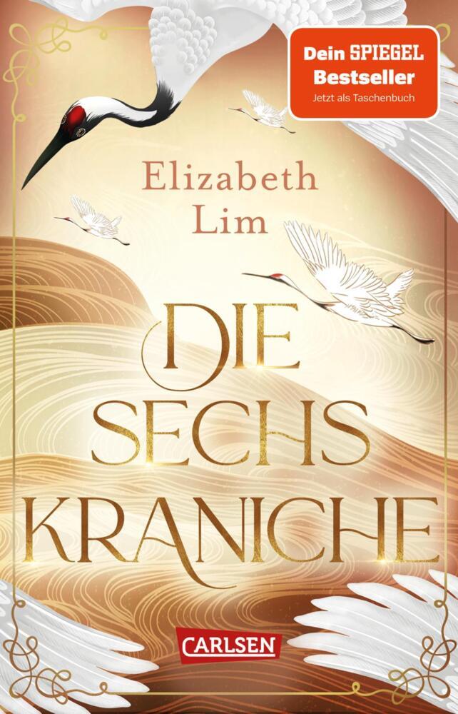 Die sechs Kraniche (Die sechs Kraniche 1) (Elizabeth Lim)