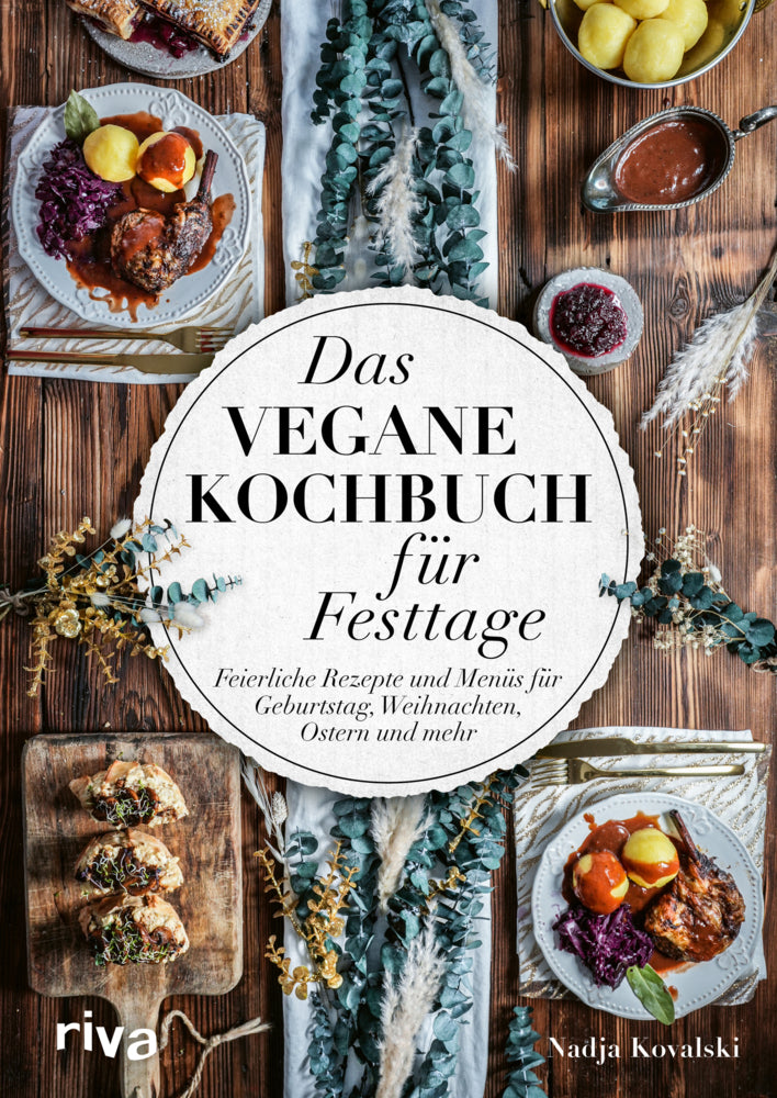 Das vegane Kochbuch für Festtage (Nadja Kovalski)