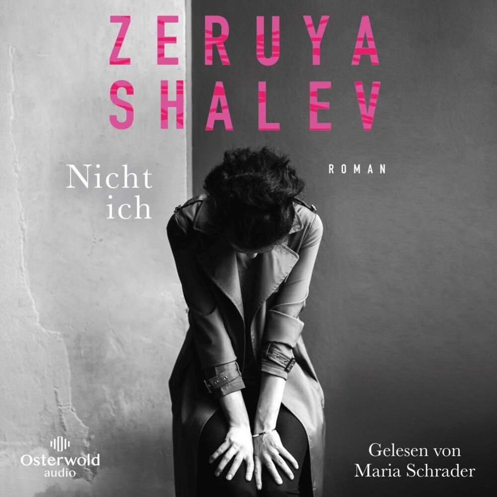 Nicht ich, 4 Audio-CD (Zeruya Shalev)