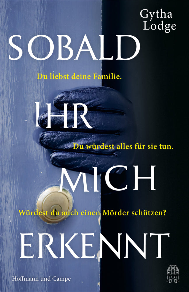 Sobald ihr mich erkennt (Gytha Lodge)