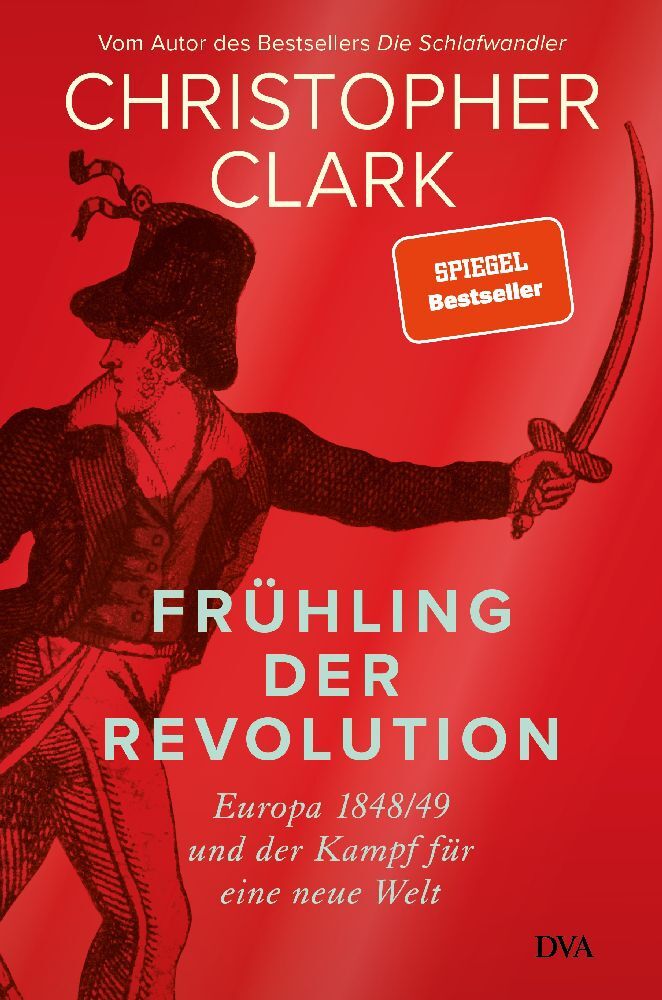 Frühling der Revolution (Christopher Clark)