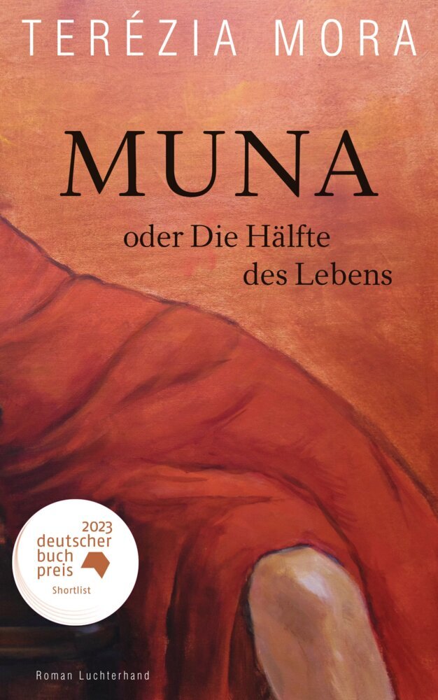 Muna oder Die Hälfte des Lebens - (Terézia Mora)