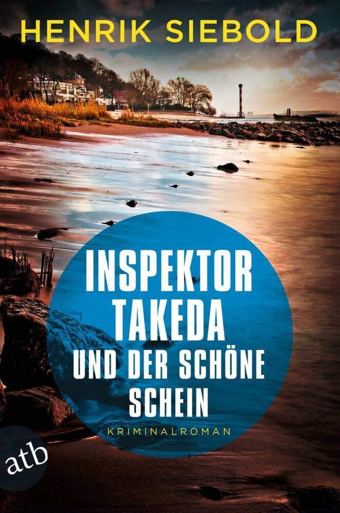 Inspektor Takeda und der schöne Schein (Henrik Siebold)