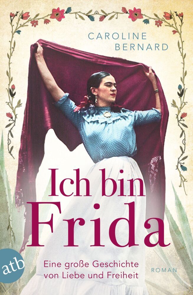 Ich bin Frida (Caroline Bernard)
