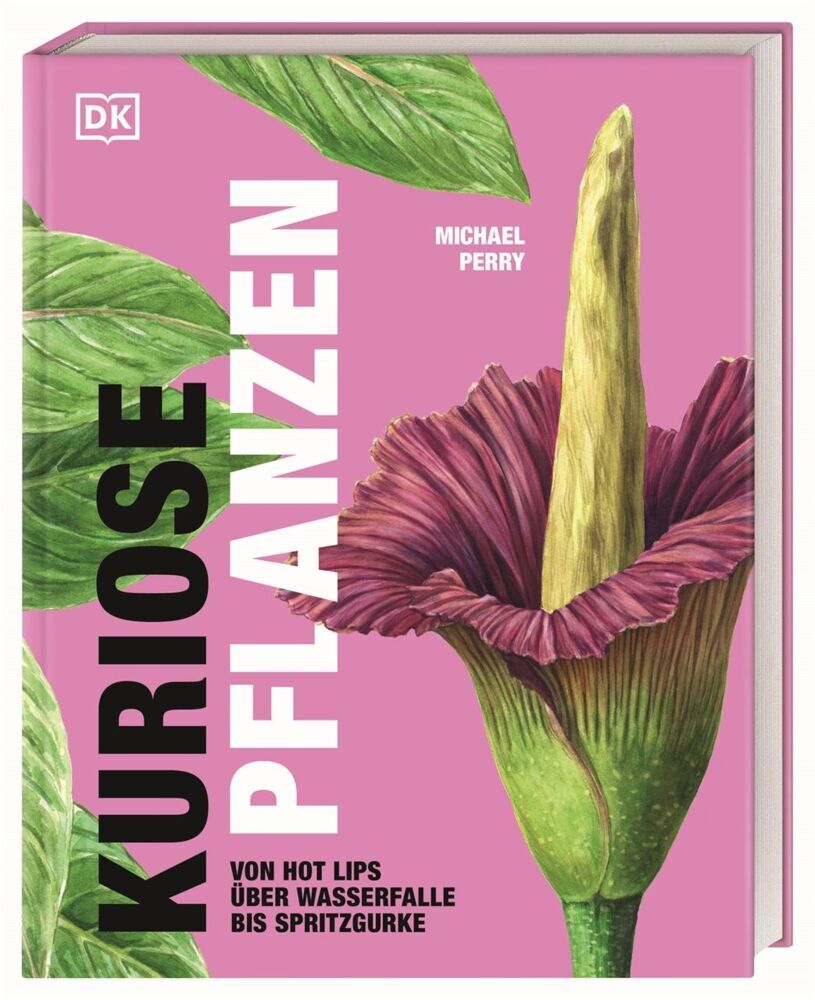 Kuriose Pflanzen (Michael Perry)