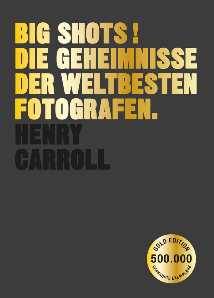 BIG SHOTS! Gold Edition (Henry Carroll)