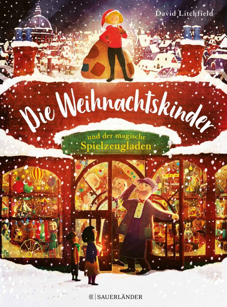 Die Weihnachtskinder und der magische Spielzeugladen (David Litchfield)
