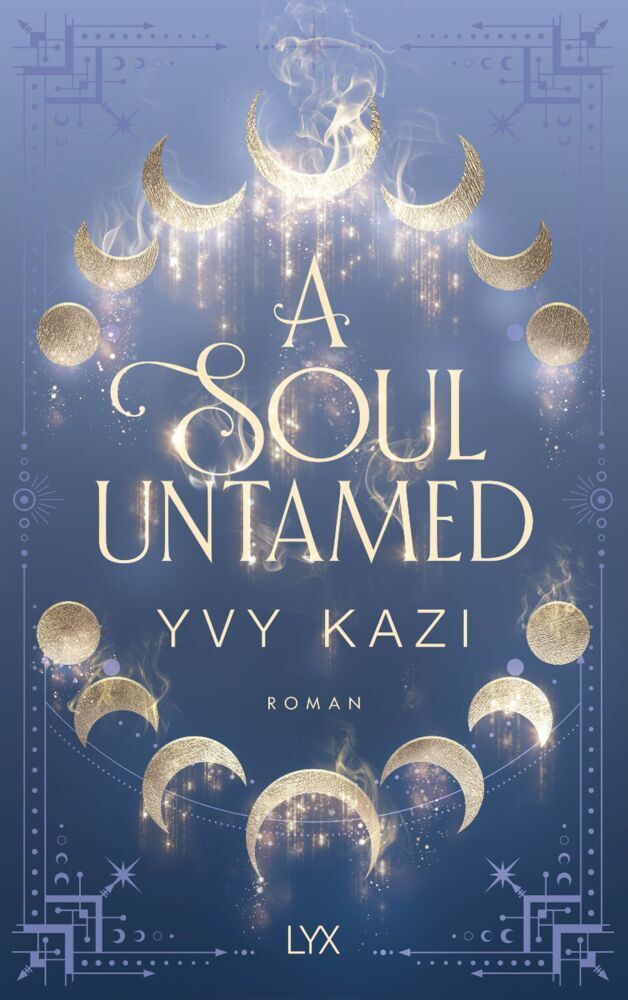 A Soul Untamed (Yvy Kazi)