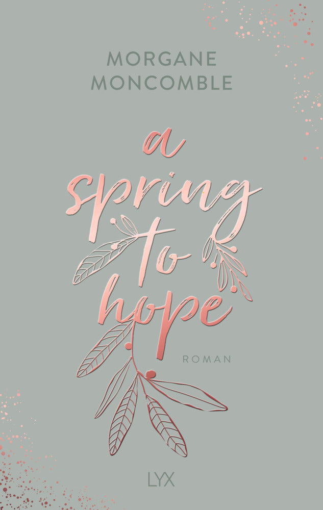 A Spring to Hope (Morgane Moncomble)