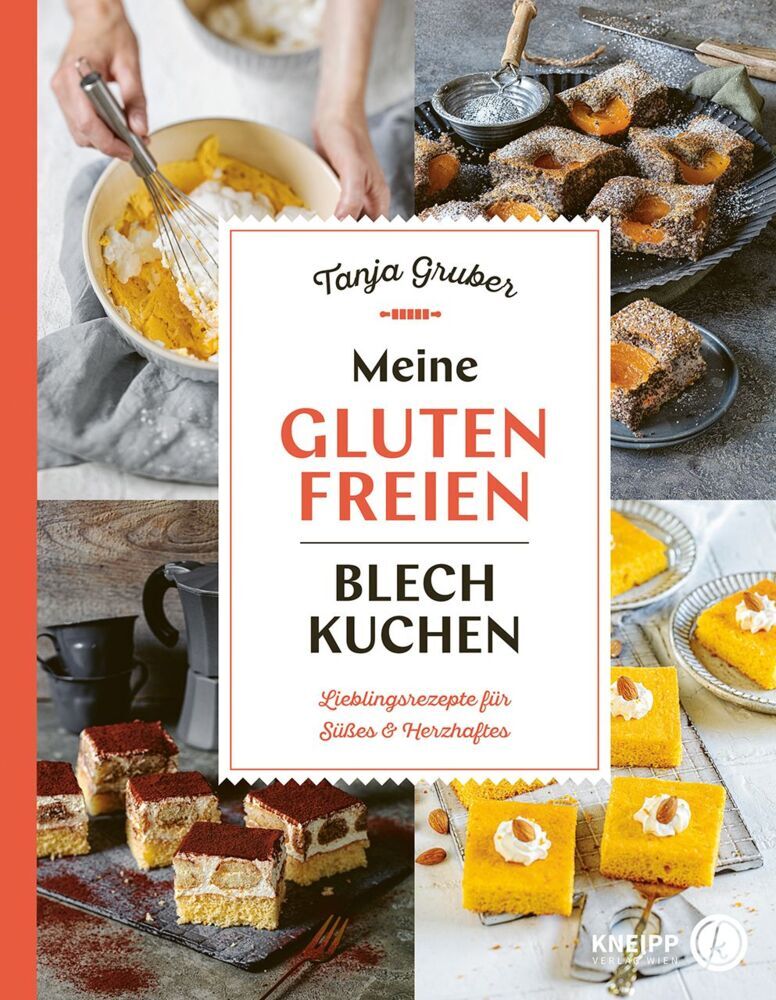 Meine glutenfreien Blechkuchen (Tanja Gruber)