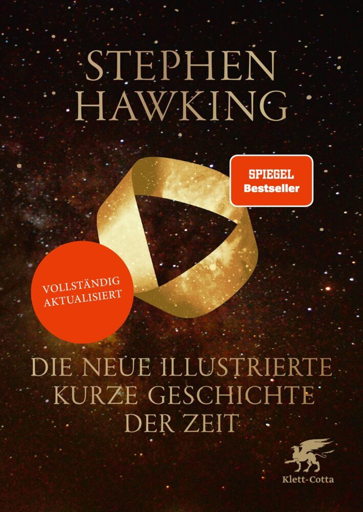 Die neue illustrierte kurze Geschichte der Zeit (Stephen Hawking)