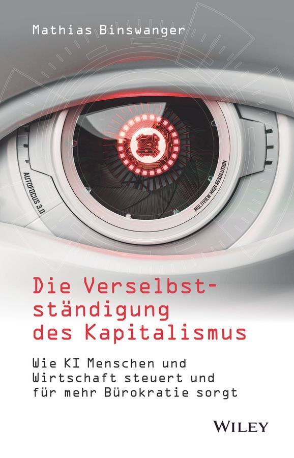 Die Verselbstständigung des Kapitalismus (Mathias Binswanger)