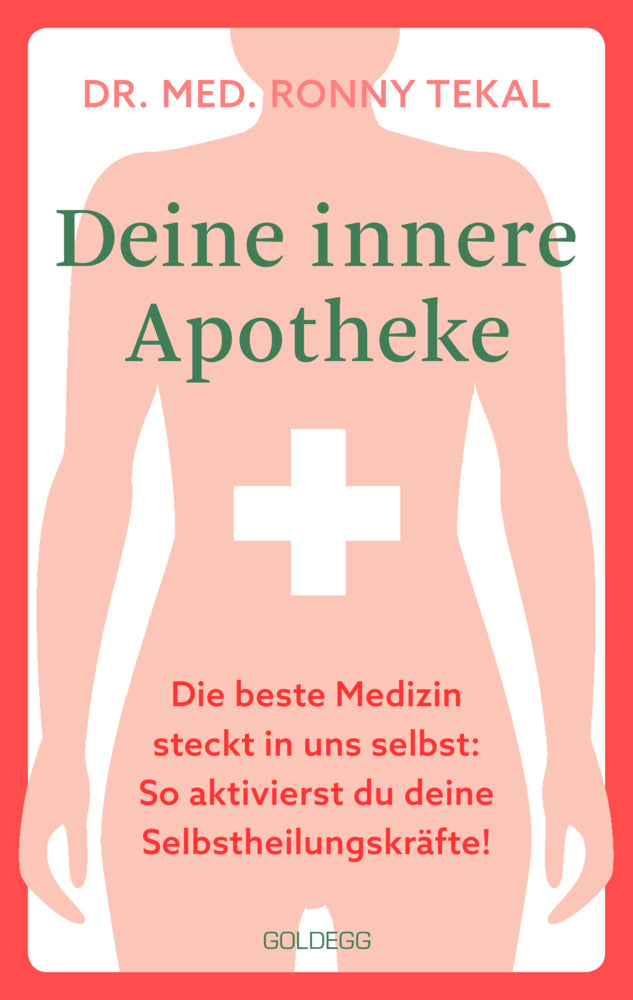 Deine innere Apotheke (Ronny Tekal)
