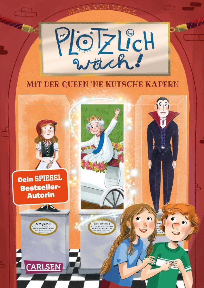 Plötzlich wach! 1: Mit der Queen ne Kutsche kapern (Maja Von Vogel)