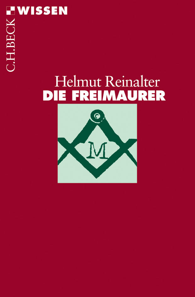 Die Freimaurer (Helmut Reinalter)