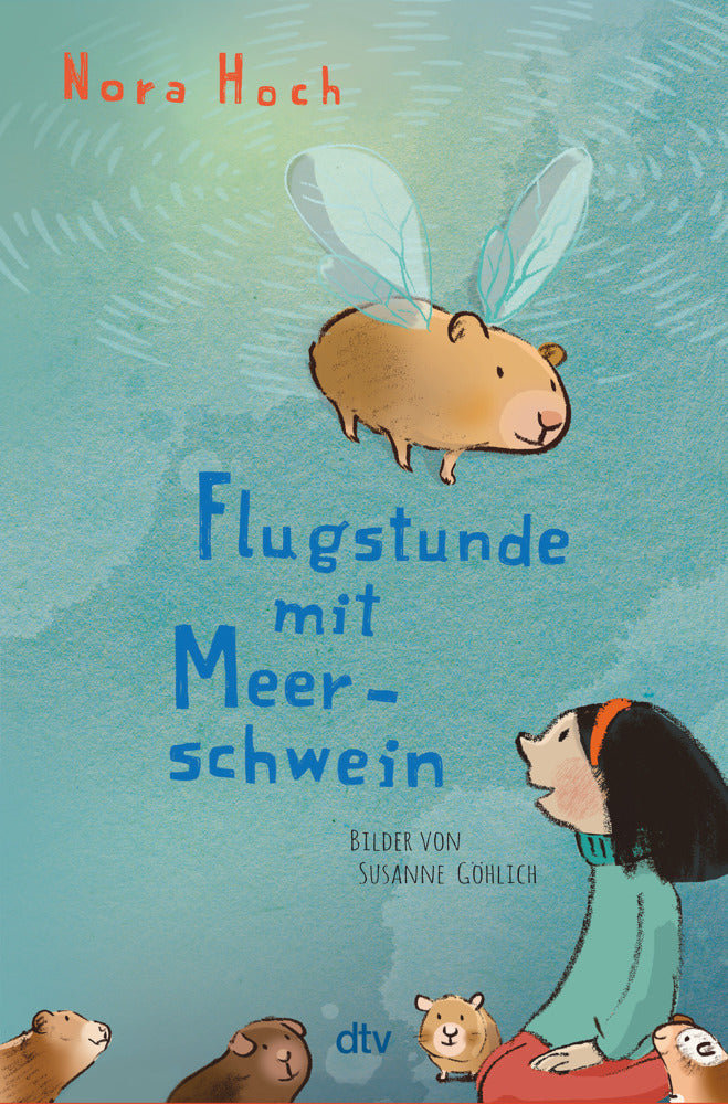 Flugstunde mit Meerschwein (Nora Hoch)