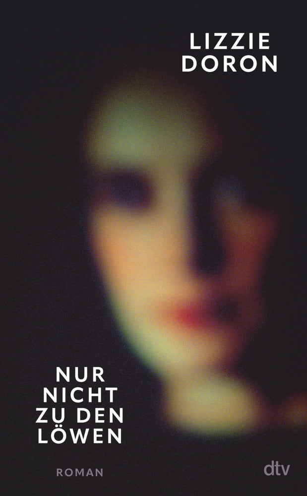 Nur nicht zu den Löwen (Lizzie Doron)