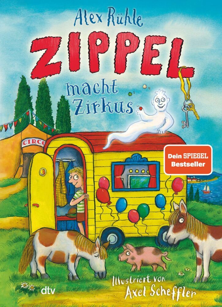 Zippel macht Zirkus (Alex Rühle)