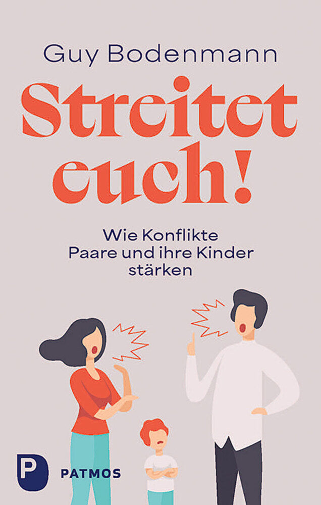 Streitet euch! (Guy Bodenmann)