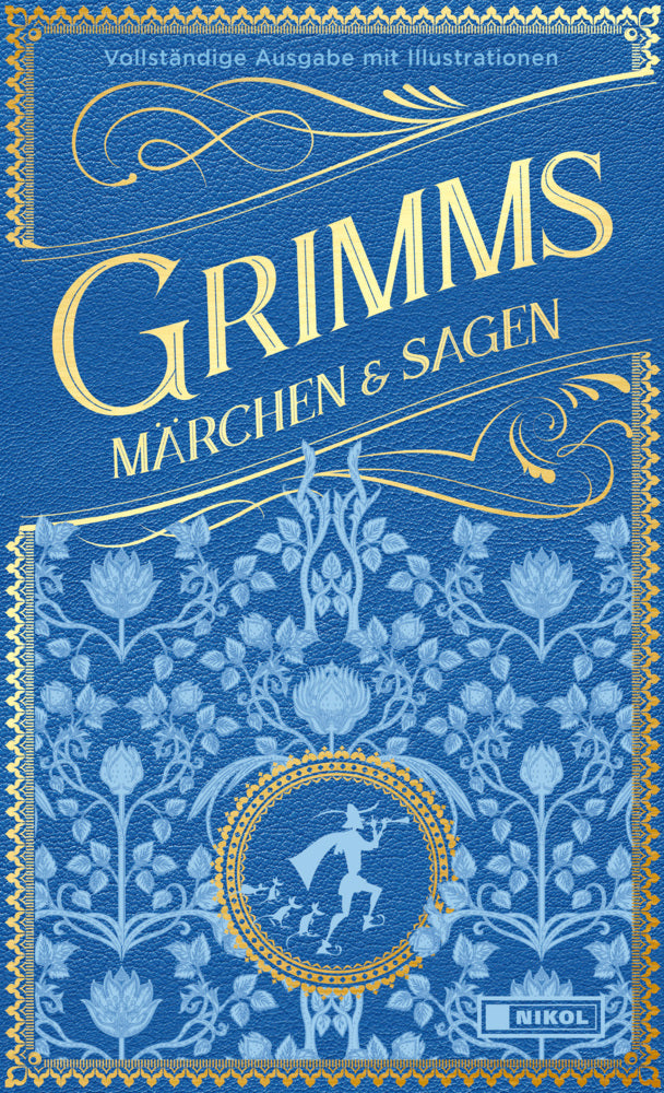 Grimms Märchen und Sagen (vollständige Ausgabe) (Jacob Grimm)