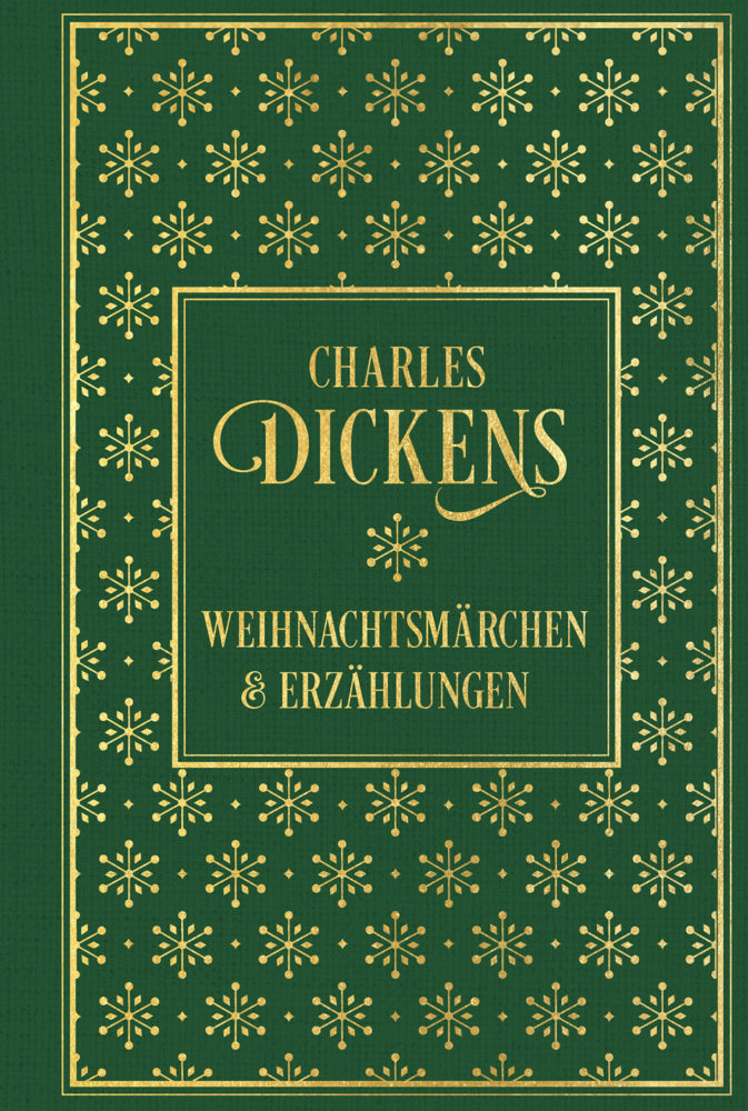 Weihnachtsmärchen und Erzählungen: mit den Illustrationen der Erstausgaben (Charles Dickens)