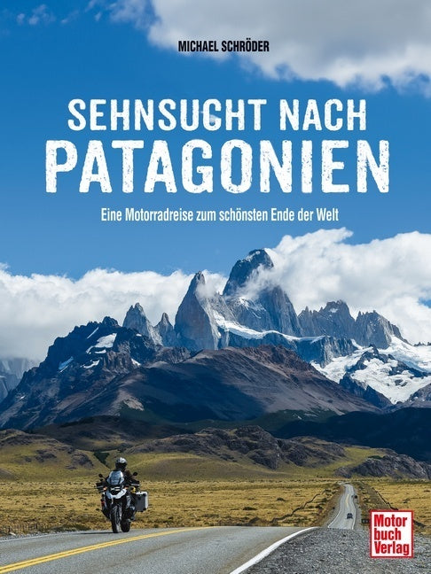 Sehnsucht nach Patagonien (Michael Schröder)