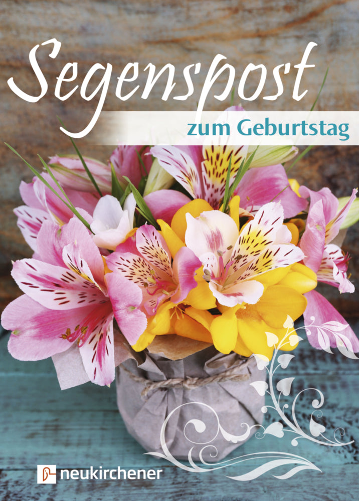 Segenspost zum Geburtstag (Ulrike Rauhut)