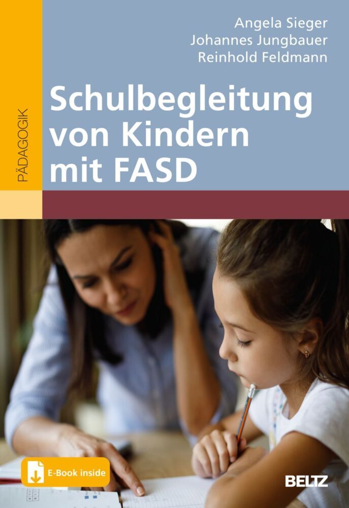 Schulbegleitung von Kindern mit FASD (Angela Sieger)