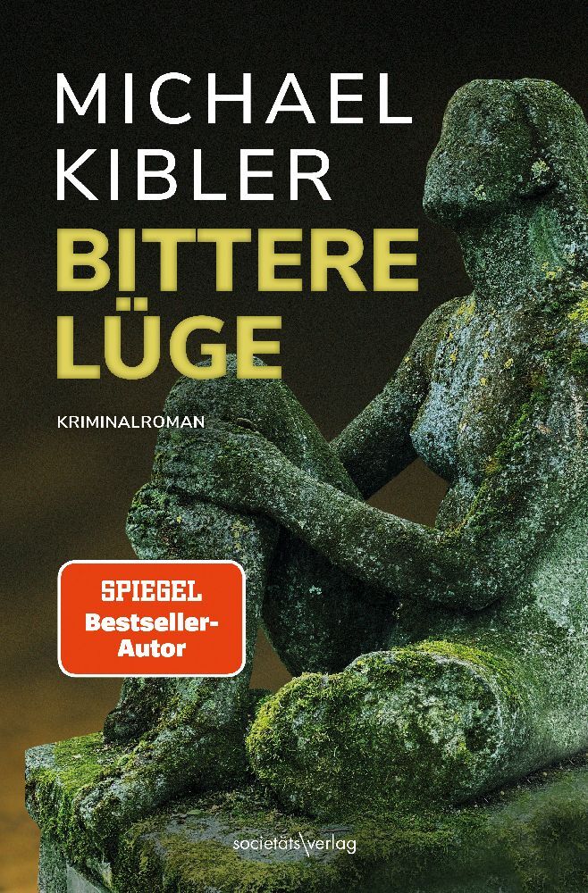 Bittere Lüge (Michael Kibler)